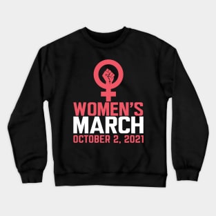 March For Reproductive Rights Crewneck Sweatshirt